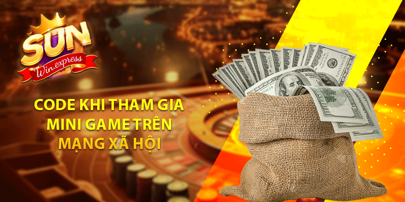 Code khi tham gia mini game trên mạng xã hội